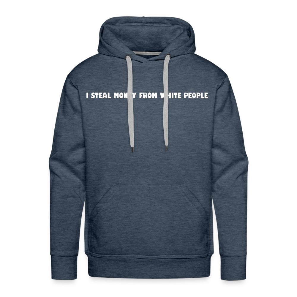 "Steal $" Premium Hoodie - heather denim