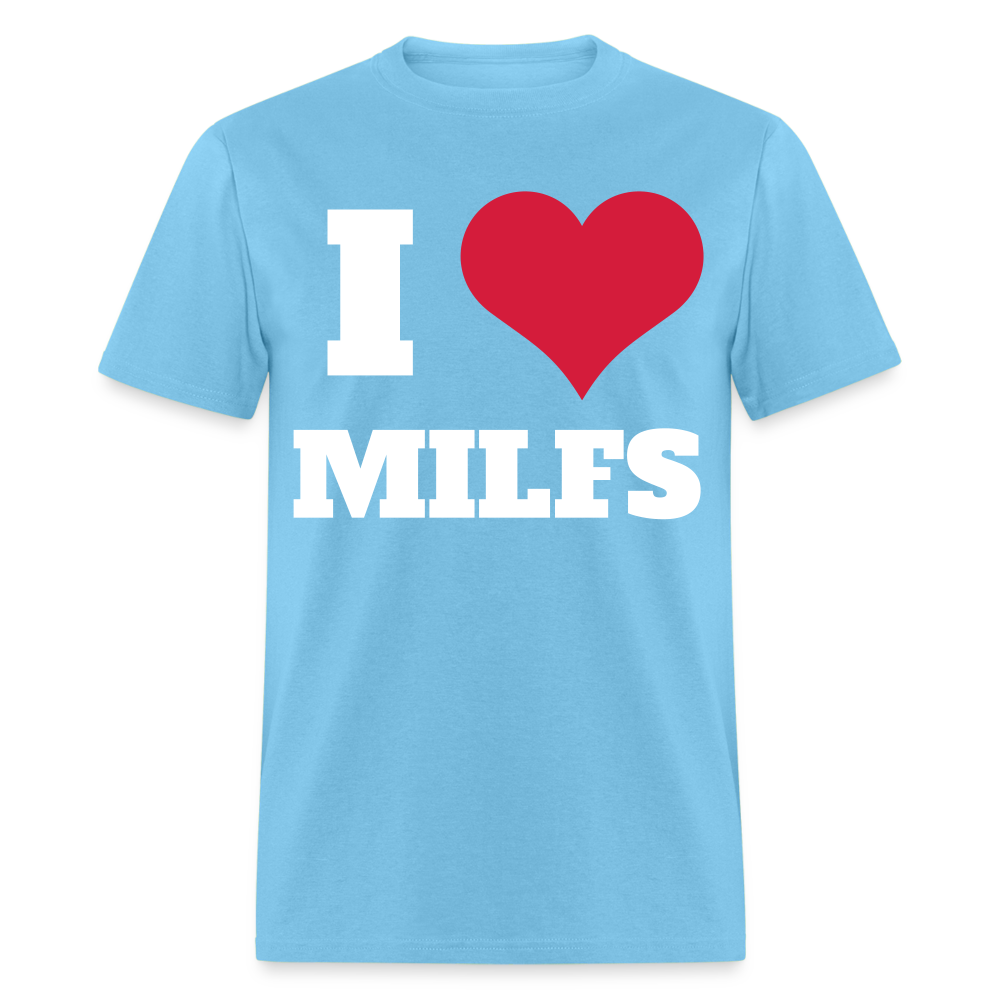 "I Heart Milfs" T-Shirt - aquatic blue