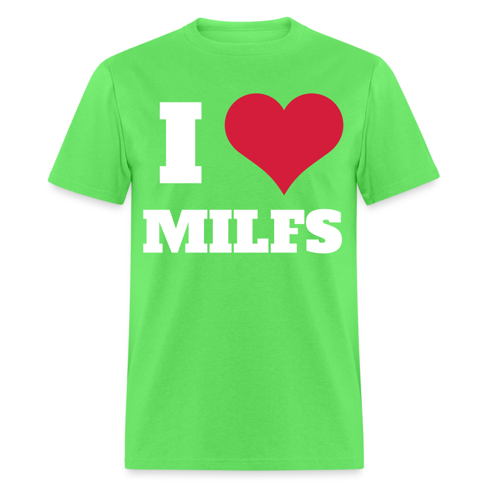 "I Heart Milfs" T-Shirt - kiwi