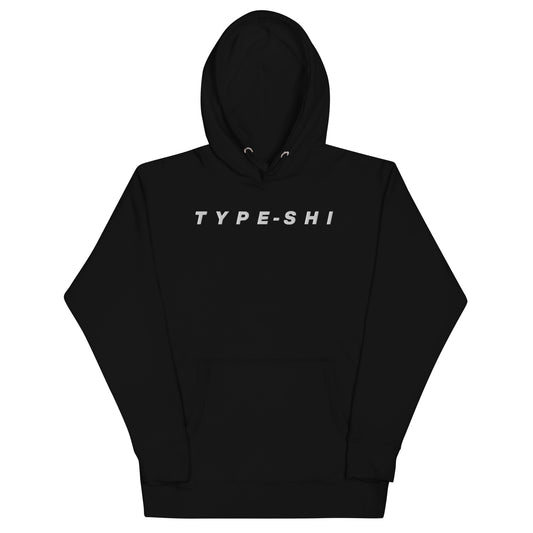 "Type Shi" Unisex Hoodie